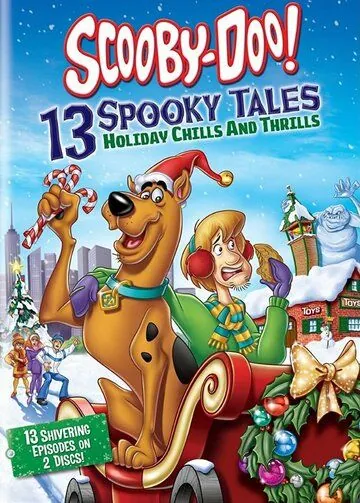 Scooby-Doo: 13 Spooky Tales - Holiday Chills and Thrills (2012) cериал смотреть онлайн Scooby-Doo: 13 Spooky Tales - Holiday Chills and Thrills (2012) cериал смотреть онлайн в хорошем качестве