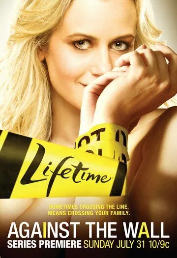 Лицом к стене / Against the Wall (2011) cериал смотреть онлайн Лицом к стене / Against the Wall (2011) cериал смотреть онлайн в хорошем качестве