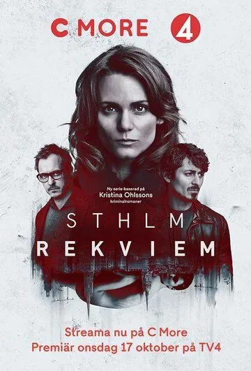 Стокгольмский реквием / Sthlm Rekviem (2018) cериал смотреть онлайн в хорошем качестве