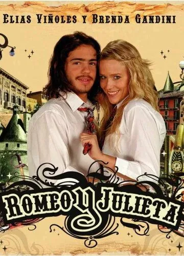 Ромео и Джульетта / Romeo y Julieta (2007) cериал смотреть онлайн в хорошем качестве