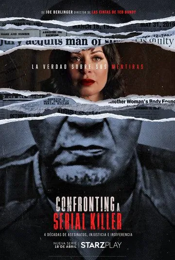 Переиграть серийного убийцу / Confronting a Serial Killer (2021) cериал смотреть онлайн в хорошем качестве