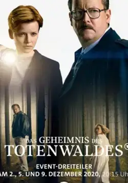Das Geheimnis des Totenwaldes / Das Geheimnis des Totenwaldes (2020) cериал смотреть онлайн в хорошем качестве
