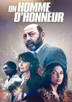 Человек чести / Un homme d'honneur (2021) cериал смотреть онлайн в хорошем качестве