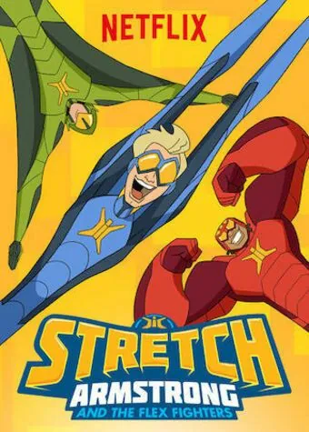 Стретч Армстронг / Stretch Armstrong & the Flex Fighters (2017) cериал мультфильм смотреть онлайн Стретч Армстронг / Stretch Armstrong & the Flex Fighters (2017) cериал мультфильм смотреть онлайн в хорошем качестве
