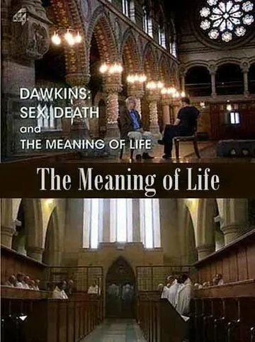 Секс, смерть и смысл жизни / Dawkins: Sex, Death and the Meaning of Life (2012) cериал смотреть онлайн в хорошем качестве