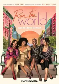 Управляй миром / Run the World (2021) cериал смотреть онлайн в хорошем качестве