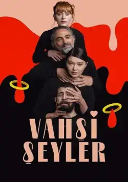 Дикие штучки / Vahsi Seyler (2020) cериал смотреть онлайн в хорошем качестве