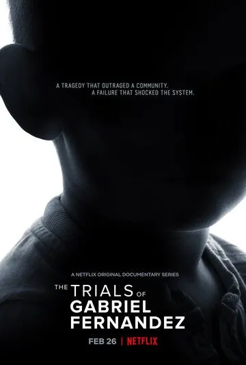 Кто убил Габриэля Фернандеса? / The Trials of Gabriel Fernandez (2020) cериал смотреть онлайн в хорошем качестве