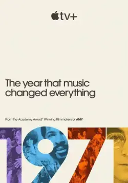 1971: Год, который изменил музыку навсегда / 1971: The Year That Music Changed Everything (2021) cериал смотреть онлайн в хорошем качестве