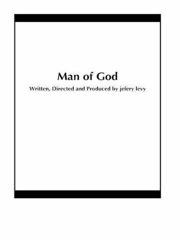 Человек от Бога / Man of God (2005) фильм смотреть онлайн Человек от Бога / Man of God (2005) фильм смотреть онлайн в хорошем качестве