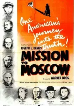 Миссия в Москву / Mission to Moscow (1943) фильм смотреть онлайн в хорошем качестве