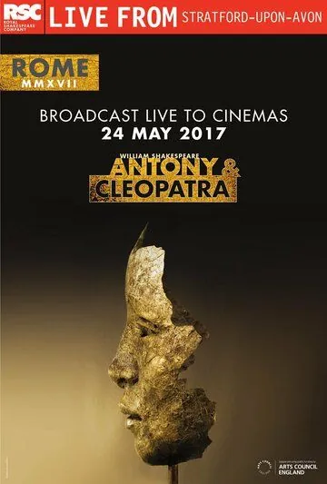RSC: Антоний и Клеопатра / RSC Live: Antony and Cleopatra (2017) фильм смотреть онлайн RSC: Антоний и Клеопатра / RSC Live: Antony and Cleopatra (2017) фильм смотреть онлайн в хорошем качестве