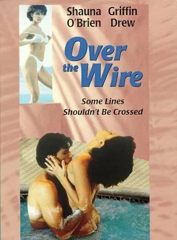 Смерть по телефону / Over the Wire (1996) фильм смотреть онлайн Смерть по телефону / Over the Wire (1996) фильм смотреть онлайн в хорошем качестве