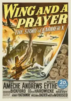 На одном крыле и молитве / Wing and a Prayer (1944) фильм смотреть онлайн На одном крыле и молитве / Wing and a Prayer (1944) фильм смотреть онлайн в хорошем качестве
