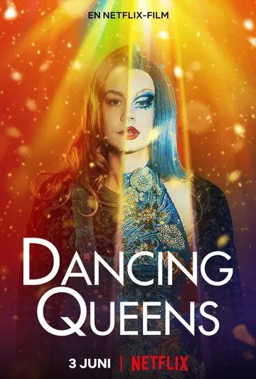 Танцующие королевы / Dancing Queens (2021) фильм смотреть онлайн в хорошем качестве