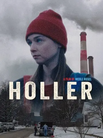 Смотреть Holler / Holler(2020) фильм в онлайне бесплатно