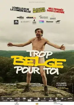 Trop belge pour toi (2019) фильм смотреть онлайн Trop belge pour toi (2019) фильм смотреть онлайн в хорошем качестве