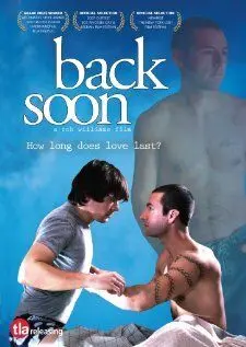 Скоро вернусь / Back Soon (2007) фильм смотреть онлайн в хорошем качестве