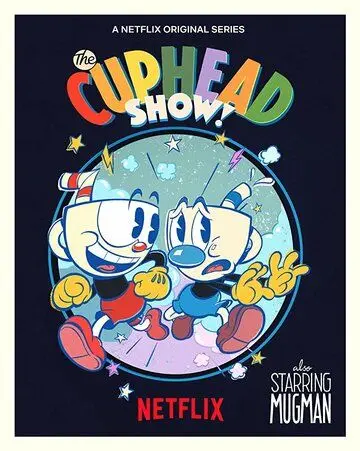 Шоу Капхэда! / The Cuphead Show! (2021) мультфильм смотреть онлайн в хорошем качестве