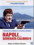Неаполитанская серенада девятого калибра / Napoli serenata calibro 9 (1978) фильм смотреть онлайн Неаполитанская серенада девятого калибра / Napoli serenata calibro 9 (1978) фильм смотреть онлайн в хорошем качестве