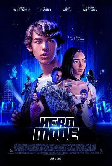 Hero Mode / Hero Mode (2021) фильм смотреть онлайн Hero Mode / Hero Mode (2021) фильм смотреть онлайн в хорошем качестве