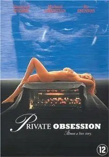 Тайная страсть / Private Obsession (1995) фильм смотреть онлайн Тайная страсть / Private Obsession (1995) фильм смотреть онлайн в хорошем качестве