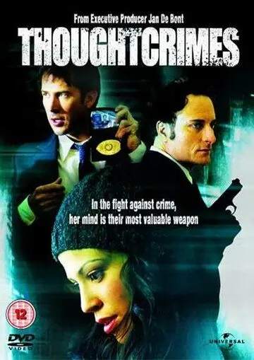 Преступные мысли / Thoughtcrimes (2003) фильм смотреть онлайн Преступные мысли / Thoughtcrimes (2003) фильм смотреть онлайн в хорошем качестве