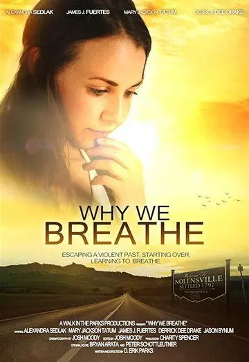 Why We Breathe (2019) фильм смотреть онлайн в хорошем качестве