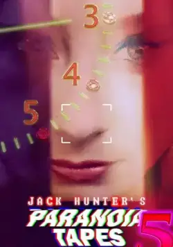 Paranoia Tapes 5: Rewind (2020) фильм смотреть онлайн в хорошем качестве