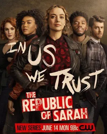 Республика Сары / The Republic of Sarah (2021) cериал смотреть онлайн Республика Сары / The Republic of Sarah (2021) cериал смотреть онлайн в хорошем качестве