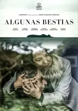 Algunas Bestias (2019) фильм смотреть онлайн в хорошем качестве