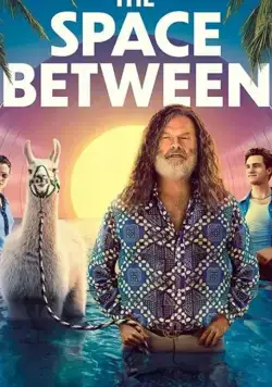 The Space Between (2021) фильм смотреть онлайн в хорошем качестве