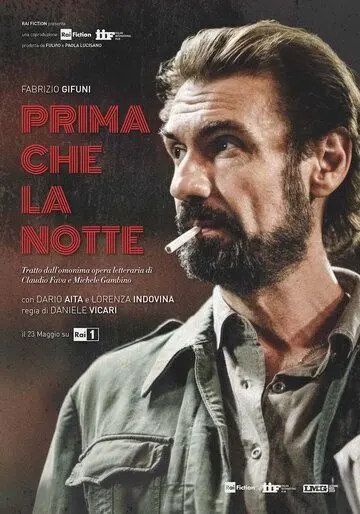 Prima che la notte (2018) фильм смотреть онлайн Prima che la notte (2018) фильм смотреть онлайн в хорошем качестве
