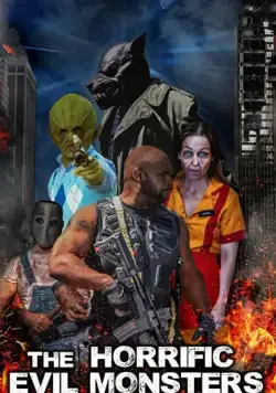 The Horrific Evil Monsters (2021) фильм смотреть онлайн The Horrific Evil Monsters (2021) фильм смотреть онлайн в хорошем качестве