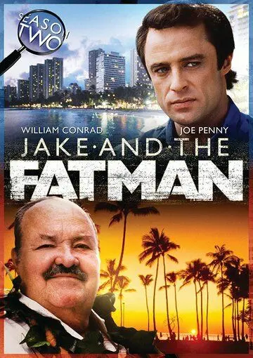 Джейк и толстяк / Jake and the Fatman (1987) cериал смотреть онлайн в хорошем качестве
