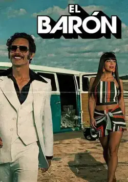 El Barón (2019) cериал смотреть онлайн в хорошем качестве