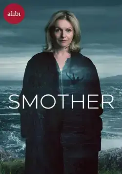Smother (2021) cериал смотреть онлайн Smother (2021) cериал смотреть онлайн в хорошем качестве