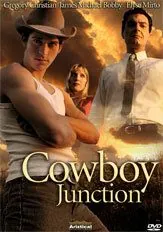 Перекресток ковбоев / Cowboy Junction (2006) фильм смотреть онлайн Перекресток ковбоев / Cowboy Junction (2006) фильм смотреть онлайн в хорошем качестве