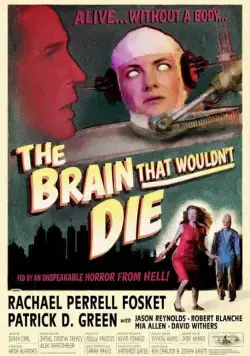 The Brain That Wouldn't Die (2020) фильм смотреть онлайн The Brain That Wouldn't Die (2020) фильм смотреть онлайн в хорошем качестве