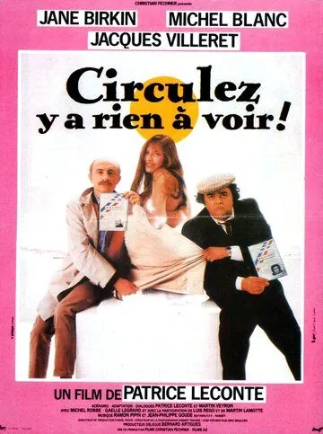 Проезжайте мимо / Circulez y a rien à voir! (1983) фильм смотреть онлайн в хорошем качестве