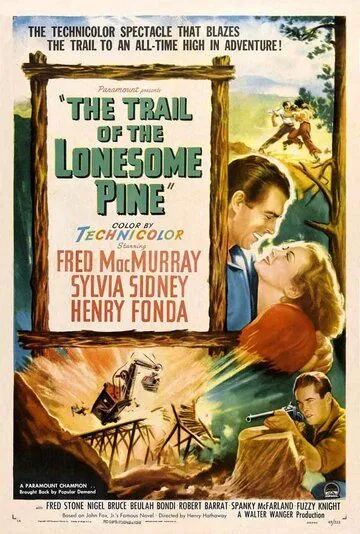 Тропинка одинокой сосны / The Trail of the Lonesome Pine (1936) фильм смотреть онлайн в хорошем качестве