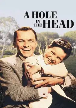 Дыра в голове / A Hole in the Head (1959) фильм смотреть онлайн в хорошем качестве