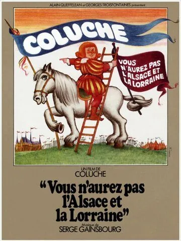 Вы не получите Эльзас и Лотарингию / Vous n'aurez pas l'Alsace et la Lorraine (1977) фильм смотреть онлайн в хорошем качестве