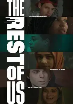 The Rest of Us (2019) фильм смотреть онлайн в хорошем качестве