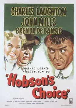 Выбор Хобсона / Hobson's Choice (1953) фильм смотреть онлайн в хорошем качестве