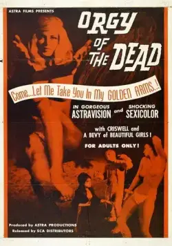 Оргия мертвецов / Orgy of the Dead (1965) фильм смотреть онлайн в хорошем качестве