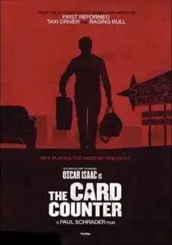 Холодный расчет / The Card Counter (2021) фильм смотреть онлайн Холодный расчет / The Card Counter (2021) фильм смотреть онлайн в хорошем качестве