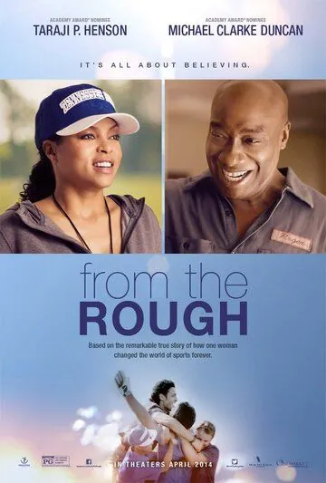 По кочкам / From the Rough (2013) фильм смотреть онлайн По кочкам / From the Rough (2013) фильм смотреть онлайн в хорошем качестве