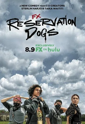 Псы резервации / Reservation Dogs (2021) cериал смотреть онлайн Псы резервации / Reservation Dogs (2021) cериал смотреть онлайн в хорошем качестве