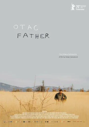 Отец / Otac (2020) фильм Отец / Otac (2020) фильм